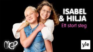 Isabel & Hilja: Ett stort steg (S): 28.09.2020 06.00