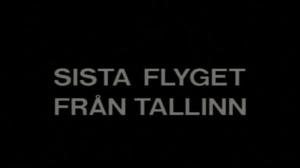 Viimeinen lento Tallinnasta: 29.03.2018 10.00