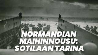 Normandian maihinnousu: Sotilaan tarina