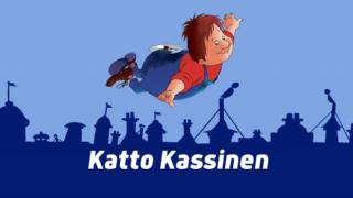 Katto Kassinen (S) - Karlsson på taket