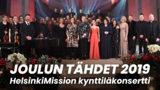Joulun Tähdet 2019 - HelsinkiMission Kynttiläkonsertti
