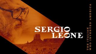 Sergio Leone: The Italian Who Invented America (12) - Sergio Leone: The Italian Who Invented America (12)