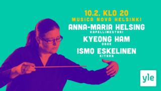 Musica nova Helsinki -festivaalin konsertti: 10.02.2021 21.15