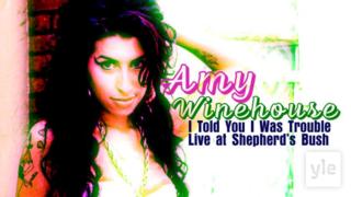 Amy Winehouse: I Told You I Was Trouble: 17.01.2022 06.00