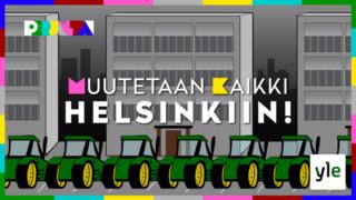 Muutetaan kaikki Helsinkiin!: 07.02.2020 21.05