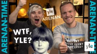YLE ARENAN TIME #3: WTF, YLE?: 23.03.2020 12.15