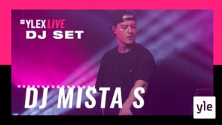 DJ Mista S DJ-set (YleX Live): 16.05.2020 17.00