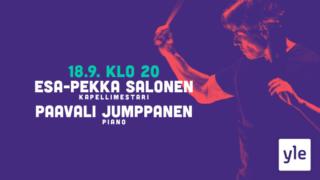 Esa-Pekka Salonen & Paavali Jumppanen: 18.09.2020 21.15