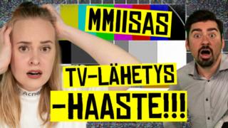 Mmiisas & TV-lähetys -haaste: 19.10.2018 10.00
