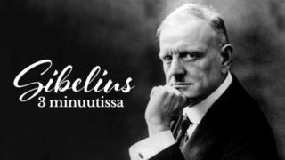Jean Sibelius kolmessa minuutissa: 05.12.2018 13.50