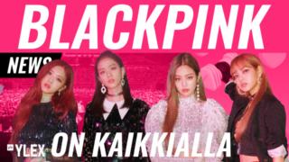BLACKPINK ON KAIKKIALLA – K-POPIN ISOIN MENESTYJÄ?: 05.04.2019 00.30