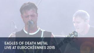 Eagles of Death Metal - Live at Eurockéennes 2015 (S) - Eagles of Death Metal - Live at Eurockéennes 2015