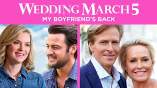 Wedding March 5: My Boyfriend's Back (S) - Wedding March 5: My Boyfriend's Back (S)