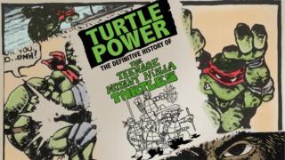 Turtle Power: A History of the Teenage Mutant Ninja Turtles (12) - Turtle Power: A History of the Teenage Mutant Ninja Turtles (12)