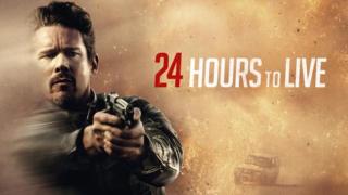 24 Hours To Live (Paramount+) (16) - 24 Hours To Live