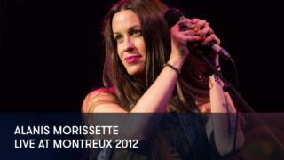 Alanis Morissette - Live at Montreux 2012 - Alanis Morissette - Live at Montreux 2012