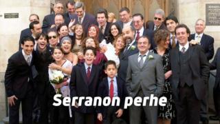 Serranon perhe (S) - Hynttyyt yhteen