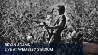 Bryan Adams - Live at Wembley Stadium (S) - Bryan Adams - Live at Wembley Stadium