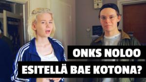 Onks noloo 2017: Onks noloo kun porukat näkee BAEn?