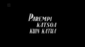 Oi maamme!: Jarkko Tammisen Parempi katsoa