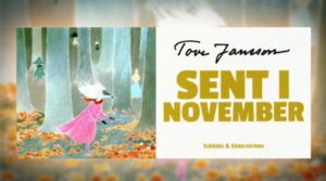 Tove Jansson läser: Sent i november: Sent i november, kapitel 5