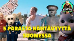 Tumetour: Suomen hauskimmat nähtävyydet