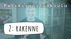 Käsikirjoituskoulu: RAKENNE