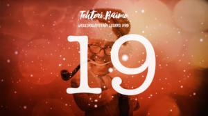 Tohtori Raimon joulukalenteri: Valtakunnan joulukalenterin 19. luukku: 19.12.2016 00.10