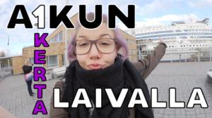 Aikun eka kerta: Ruotsinlaivalla: 27.01.2017 12.00