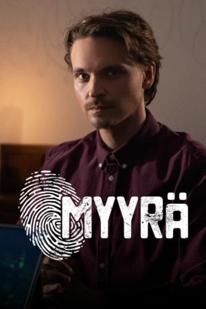 Myyrä, Sarja