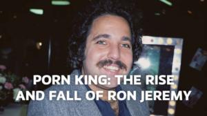 Ron Jeremy: Pornokuninkaan tuho