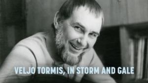 Veljo Tormis, myrskyssä ja tuulessa