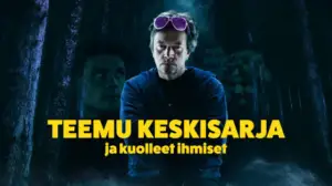 Teemu Keskisarja ja kuolleet ihmiset