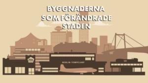 Kaupunkia muuttaneet rakennukset