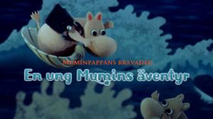 Muumipapan urotyöt - erään nuoren Muumin seikkailut