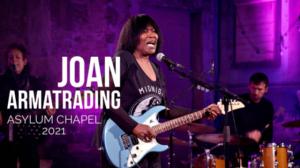 Joan Armatrading: Asylum Chapel 2021