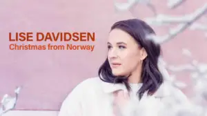 Lise Davidsen - joulutervehdys Norjasta