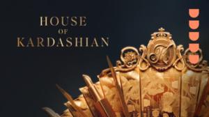 House of Kardashian