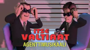 Itse Valtiaat: Agenttimusikaali