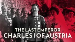 Historia: Kaarle I - viimeinen keisari