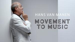 Hans van Manen - liike ja musiikki