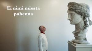 Ei nimi miestä pahenna