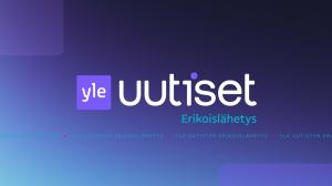 Yle Uutiset erikoislähetys