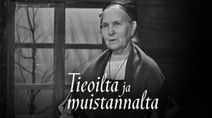Tieoilta ja muistannalta