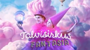 Tanssiteatteri Hurjaruuth: Talvisirkus Fantasia