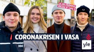 Coronautbrottet i Vasa började bland studerande –  med de är också lösningen på problemet: 22.10.2020 14.00