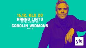 Hannu Lintu & Carolin Widmann: 16.12.2020 21.15