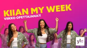 KIIAN MY WEEK – OPETTAJANA!?!: 05.02.2021 19.46