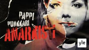 Pappi. Punkkari. Anarkisti.: 09.03.2021 16.30