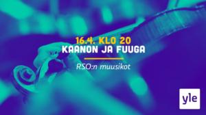 Kaanon & Fuuga: 16.04.2021 21.15